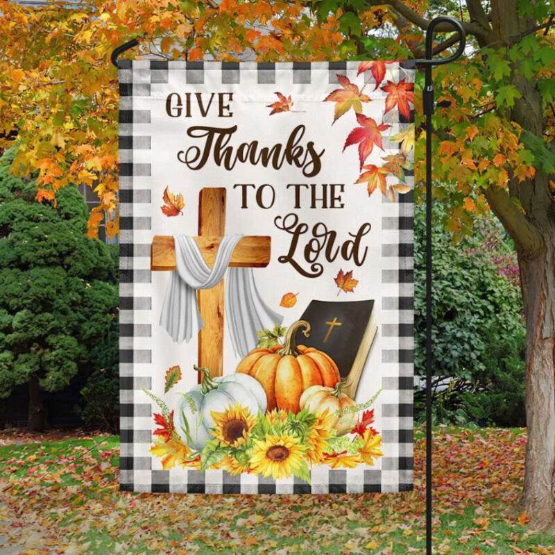 Fall Give Thanks Lord Thanksgiving Home & Garden Decor Flags